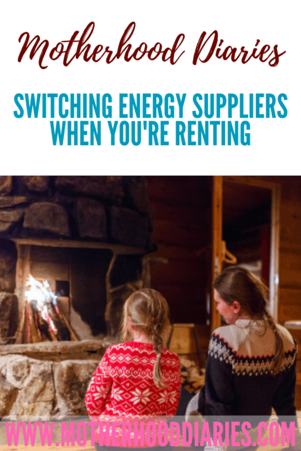 Switching energy suppliers when you're renting - Motherhood Diaries