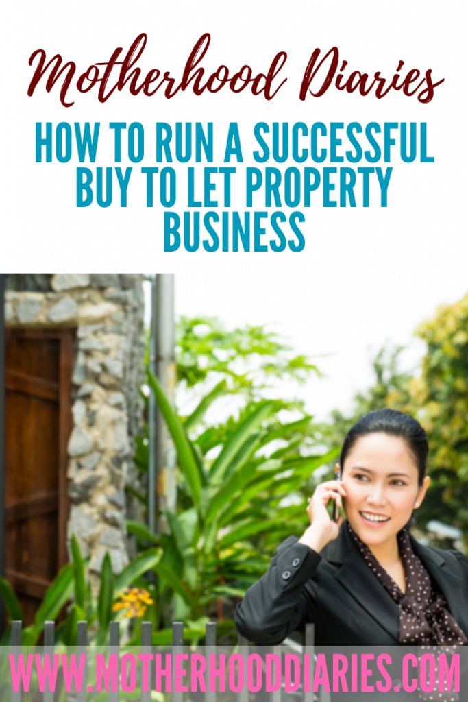 Thanks to flexible working and the freedom to start your own business in the UK, parents are turning to buy-to-let property investments, to either supplement their income, pay the mortgage or make a living from it. Starting out as a landlord/landlady, however, can be overwhelming. You need to think about screening your tenants, preparing your property for collecting the rent and taking care of maintenance issues - it's not an easy gig. With a high level of attention to detail and experience, however, this job can be both gratifying and lucrative. If you're just starting out, you might need a bit of guidance. Read on for tips on how to run a successful buy to let property business.