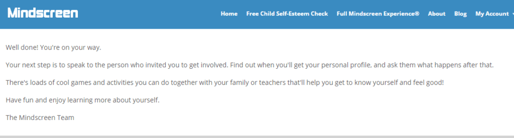 Mindscreen experience - completion message - How to spot the signs of low self-esteem in your child - Mindscreen Review - Part 1